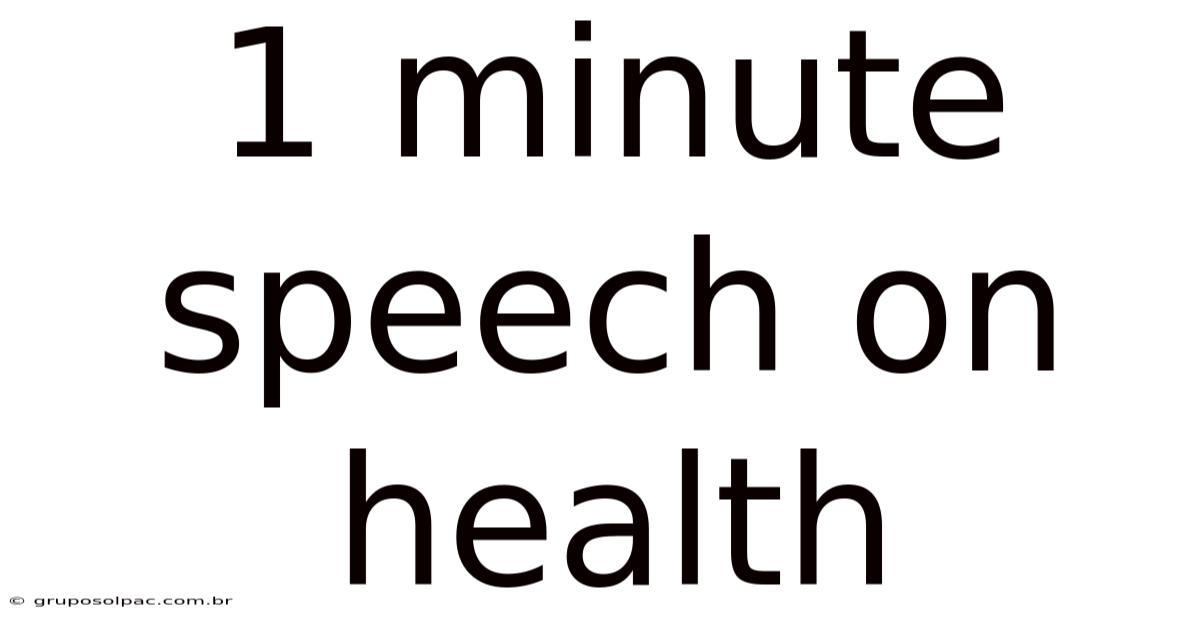 1 Minute Speech On Health