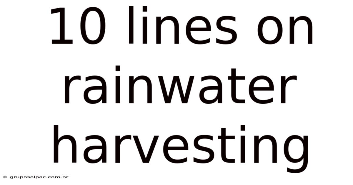 10 Lines On Rainwater Harvesting