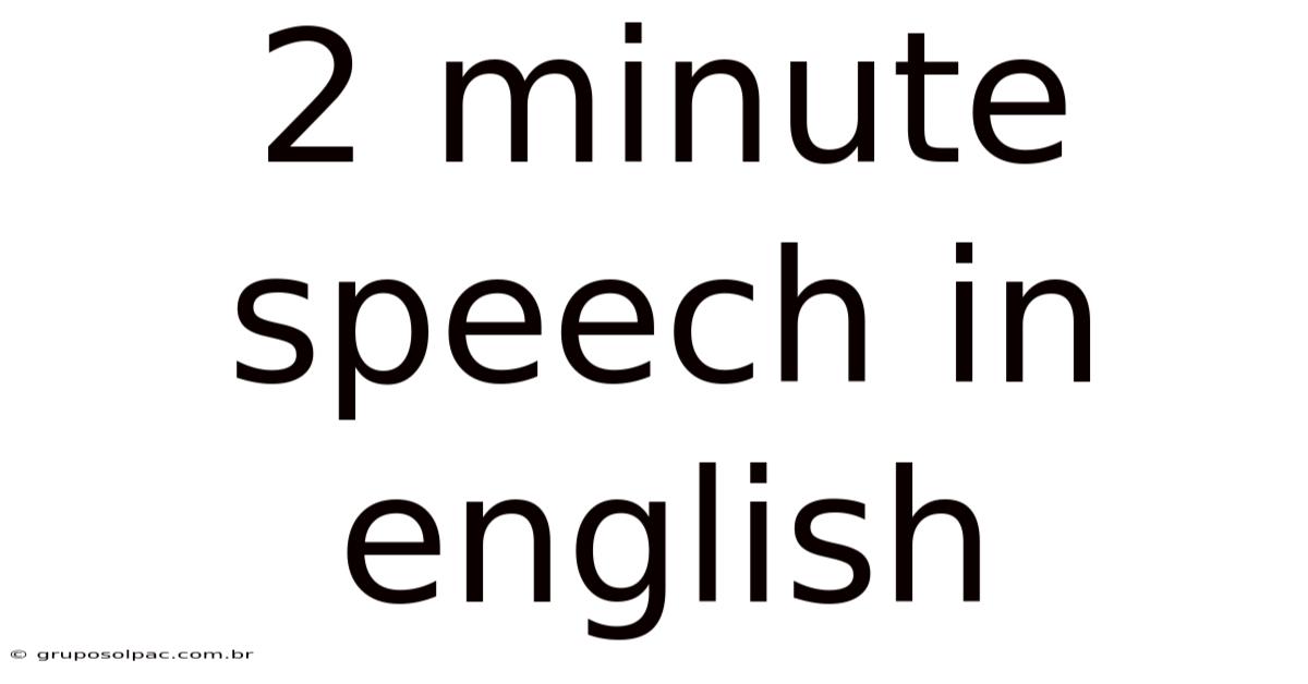 2 Minute Speech In English