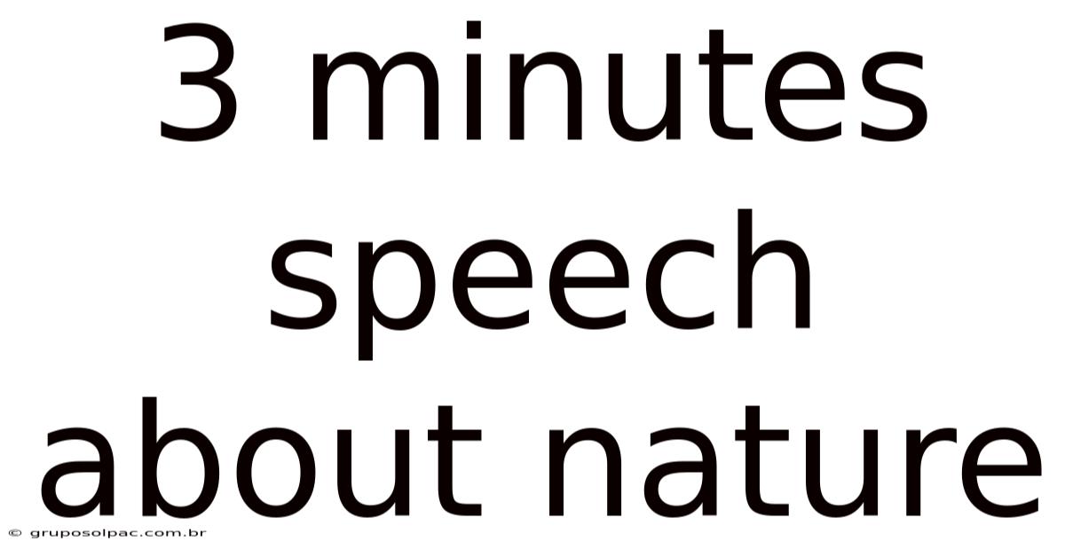 3 Minutes Speech About Nature