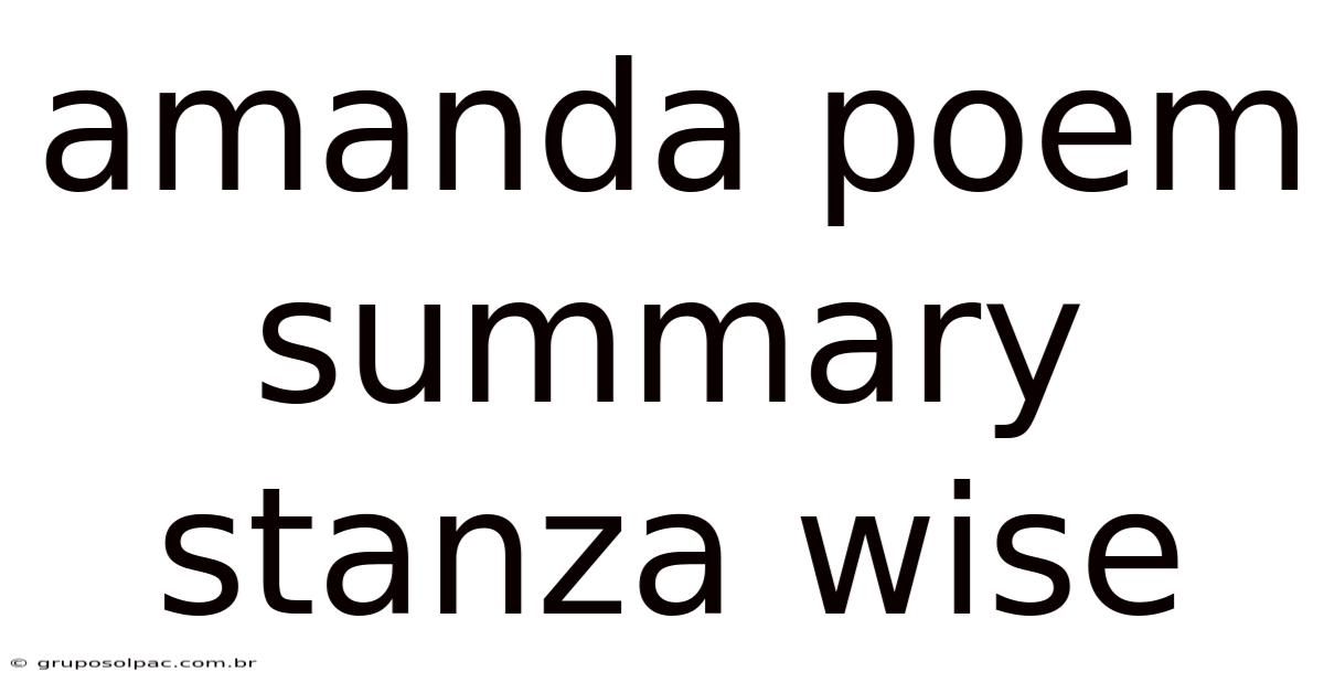 Amanda Poem Summary Stanza Wise