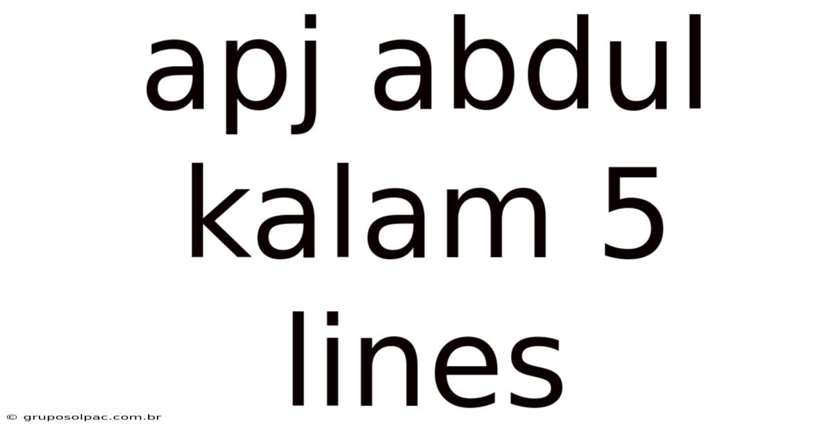 Apj Abdul Kalam 5 Lines