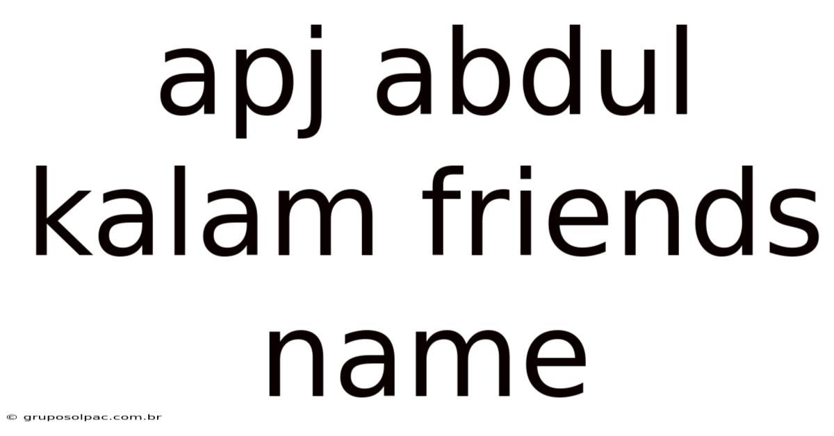 Apj Abdul Kalam Friends Name