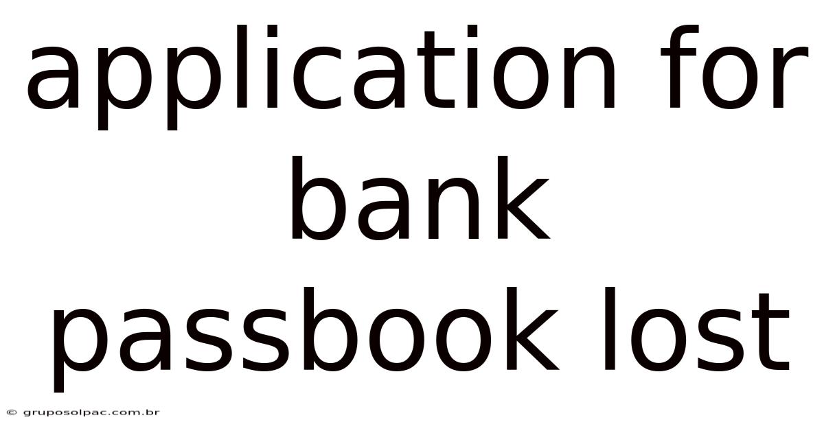 Application For Bank Passbook Lost