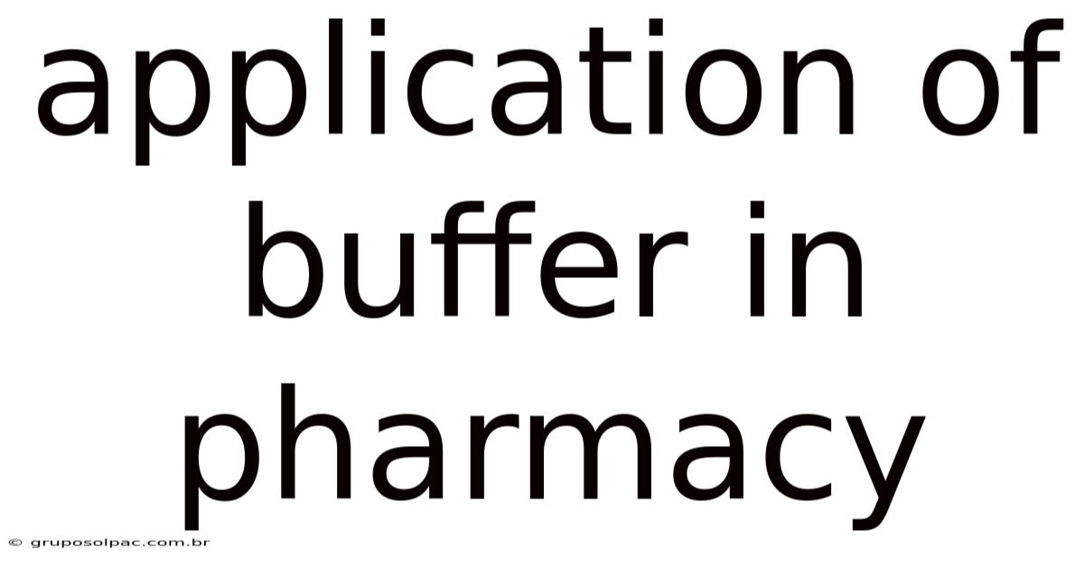 Application Of Buffer In Pharmacy