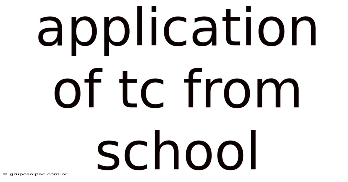 Application Of Tc From School