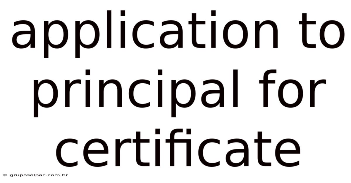 Application To Principal For Certificate