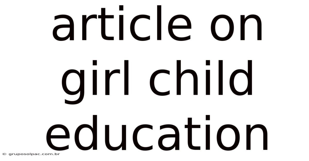Article On Girl Child Education