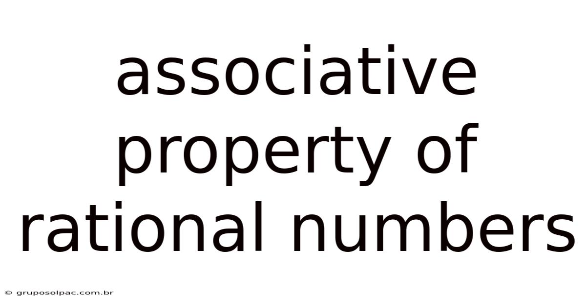 Associative Property Of Rational Numbers