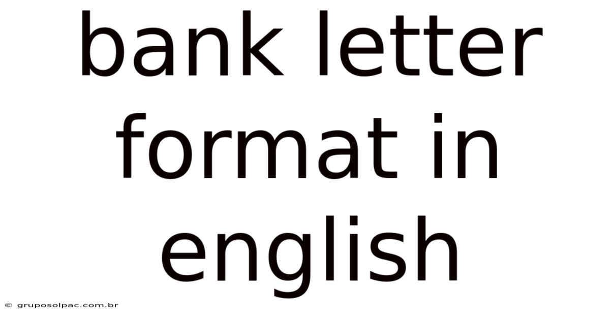 Bank Letter Format In English