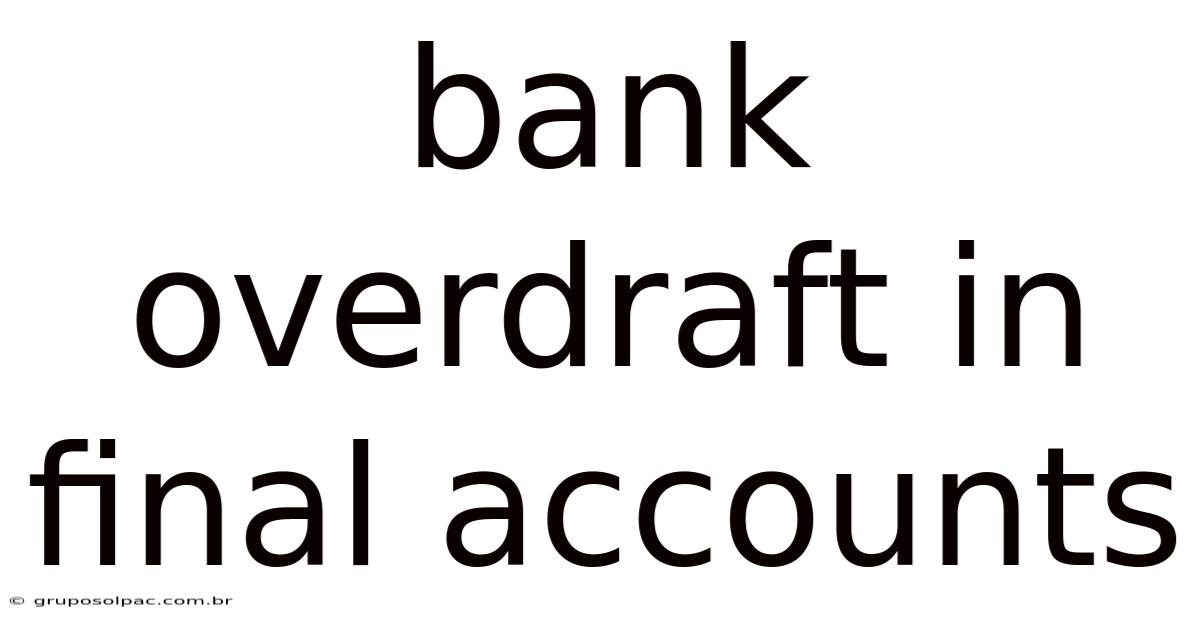 Bank Overdraft In Final Accounts
