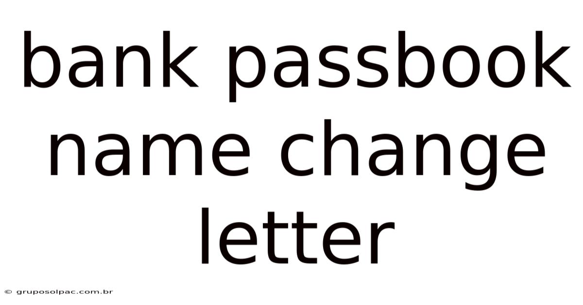 Bank Passbook Name Change Letter