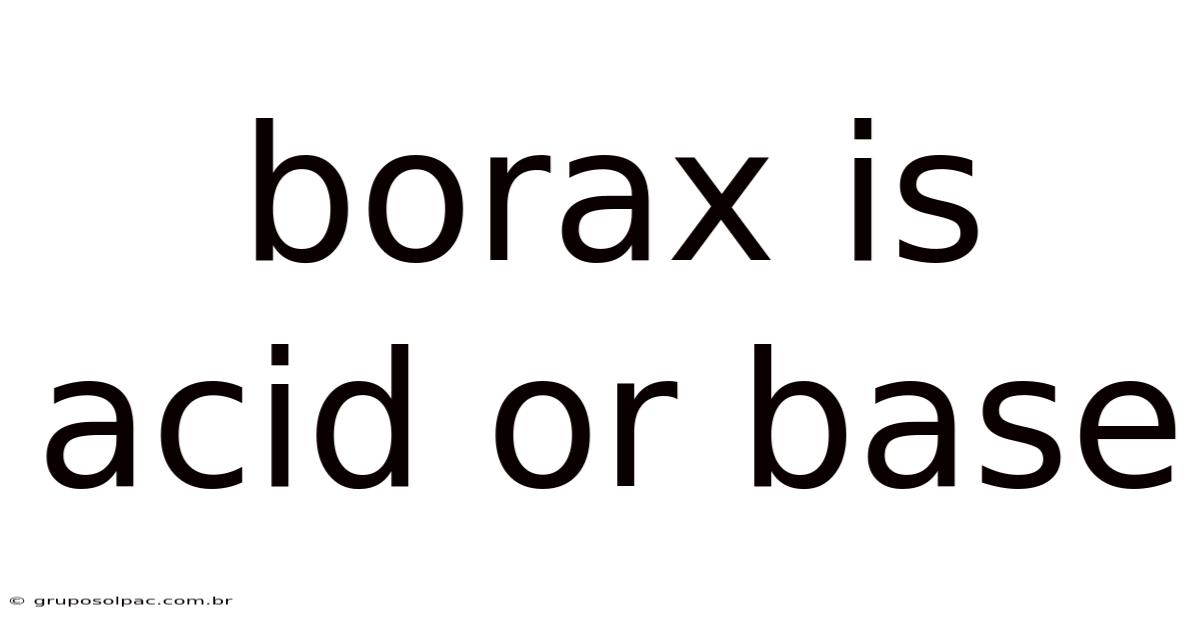 Borax Is Acid Or Base