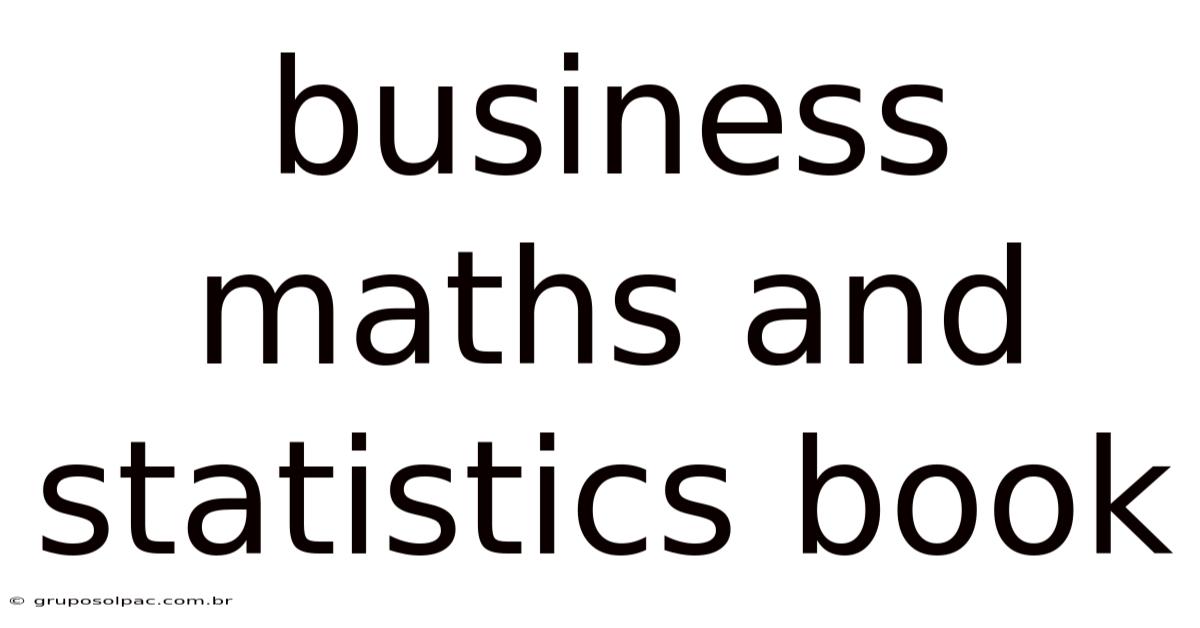 Business Maths And Statistics Book