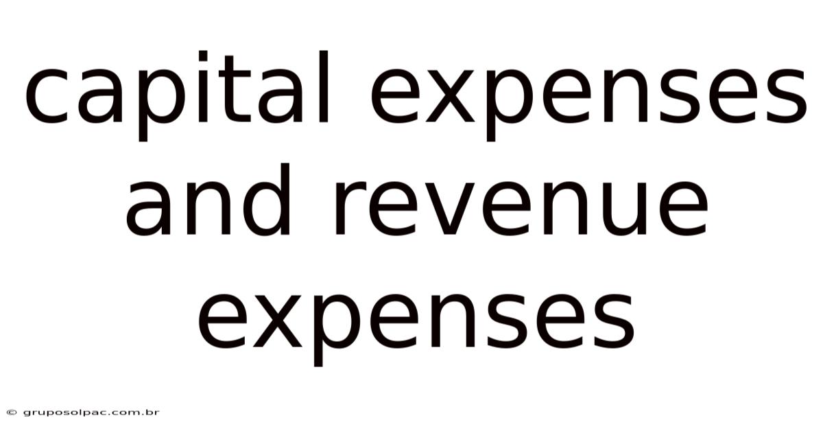 Capital Expenses And Revenue Expenses