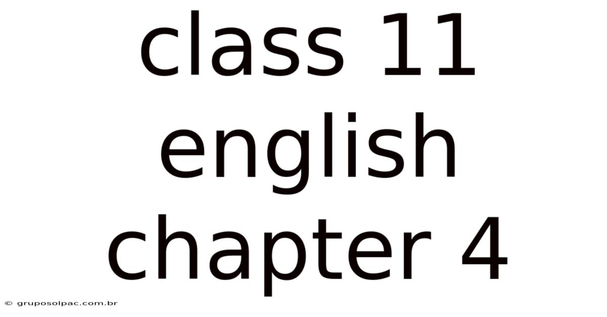 Class 11 English Chapter 4