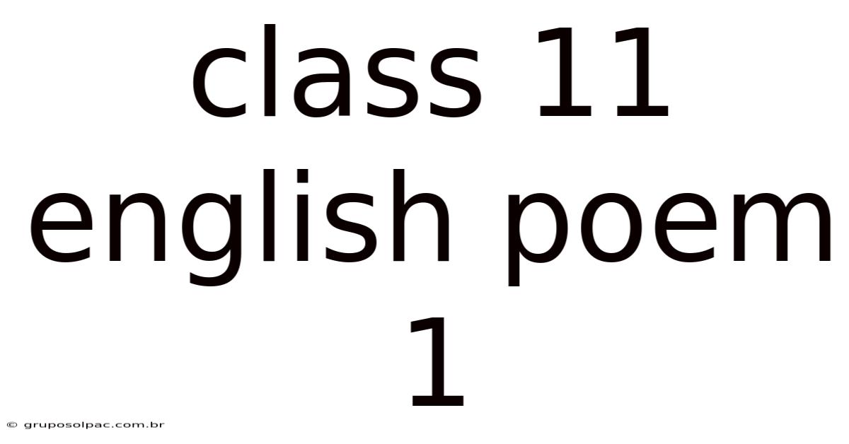 Class 11 English Poem 1