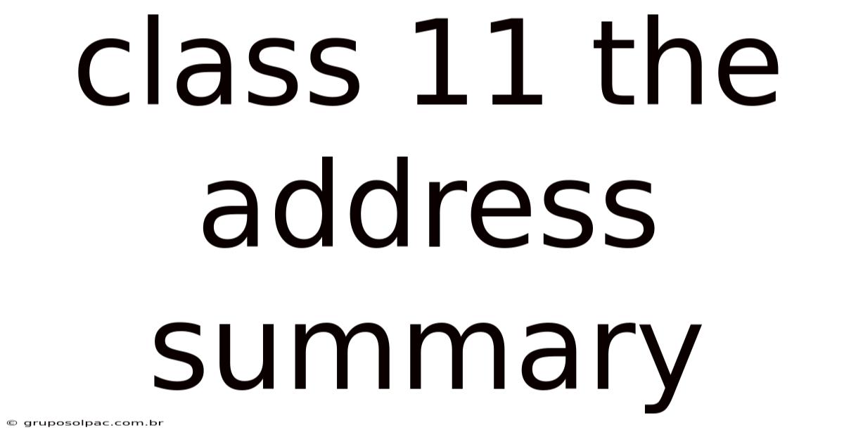 Class 11 The Address Summary