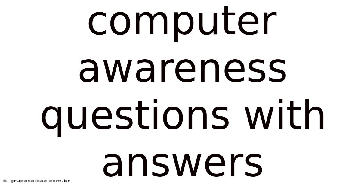 Computer Awareness Questions With Answers