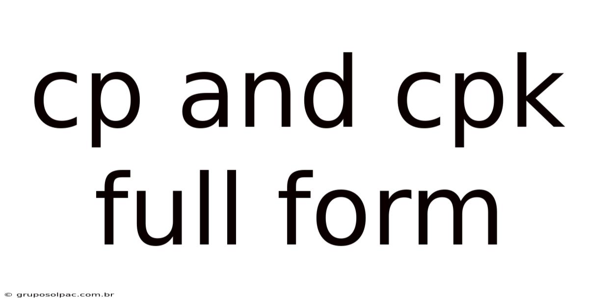 Cp And Cpk Full Form