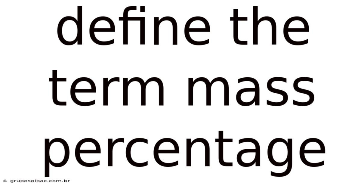 Define The Term Mass Percentage