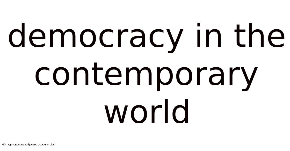 Democracy In The Contemporary World