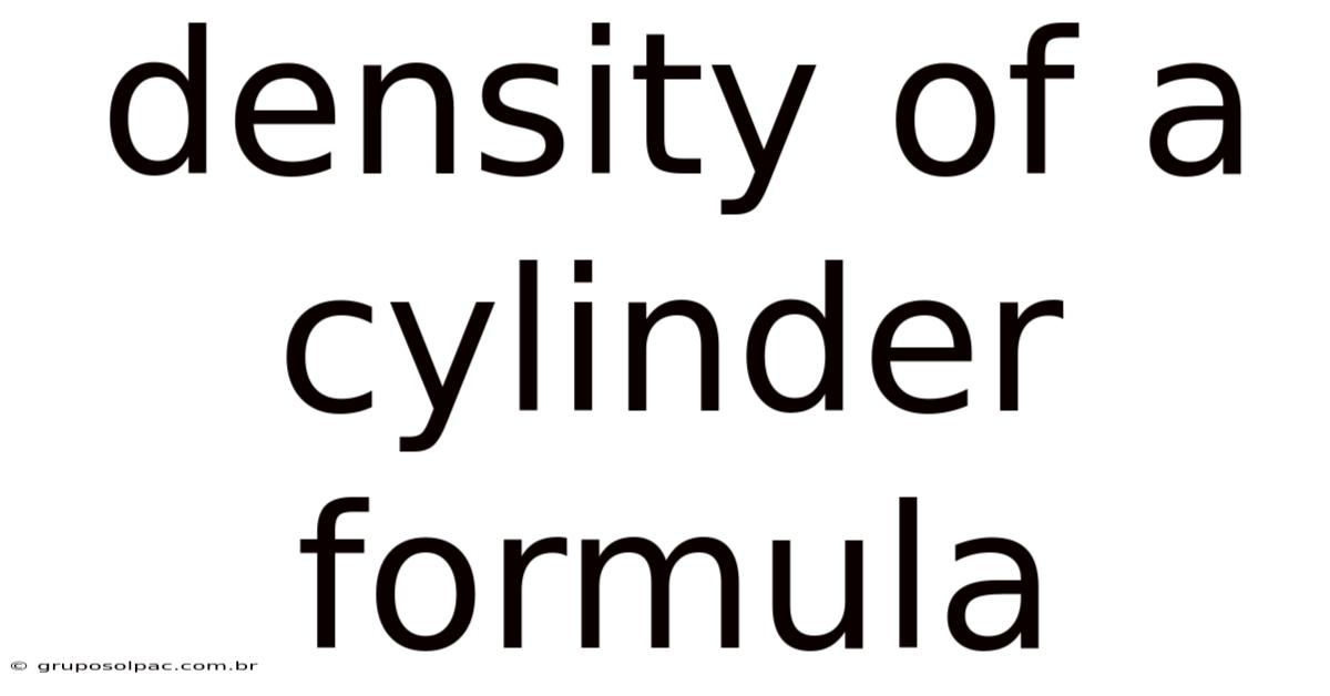 Density Of A Cylinder Formula
