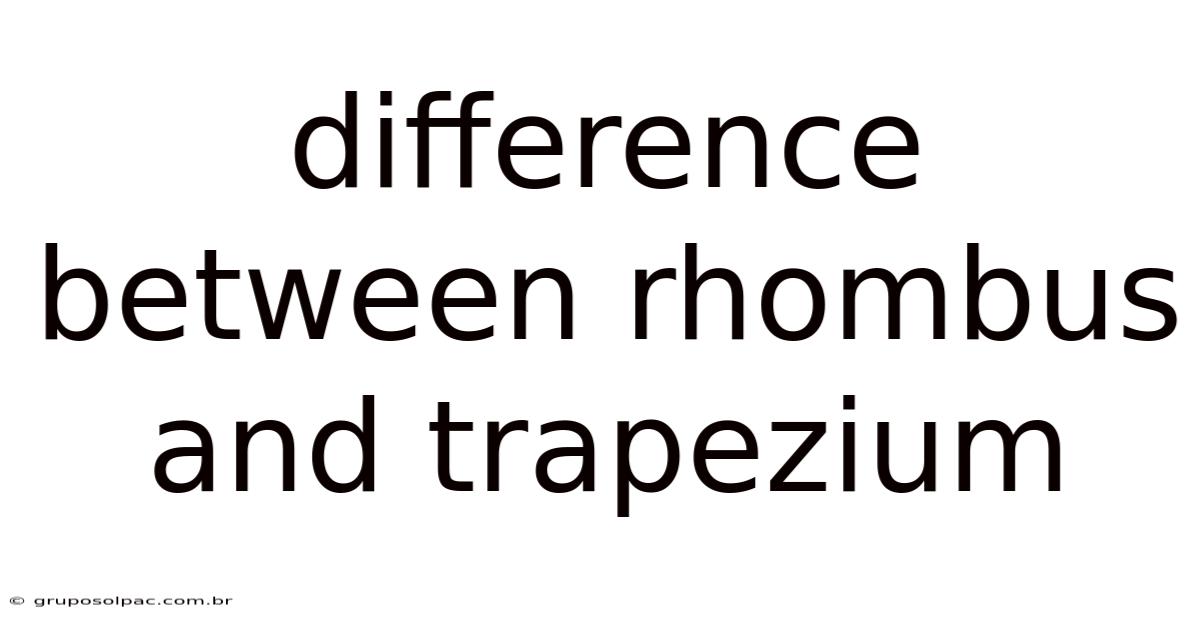 Difference Between Rhombus And Trapezium
