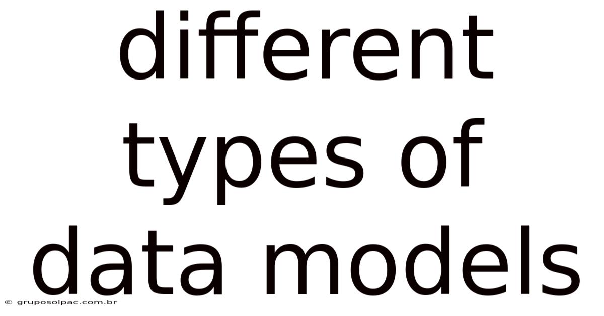 Different Types Of Data Models