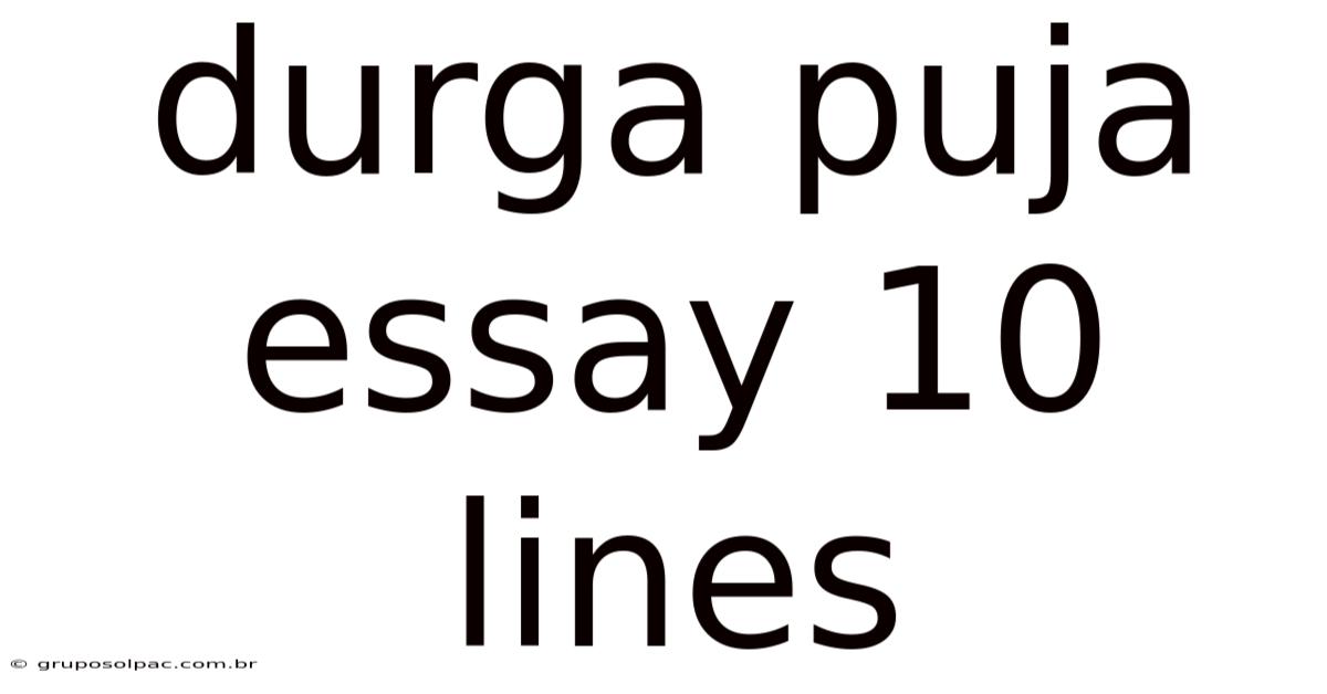 Durga Puja Essay 10 Lines