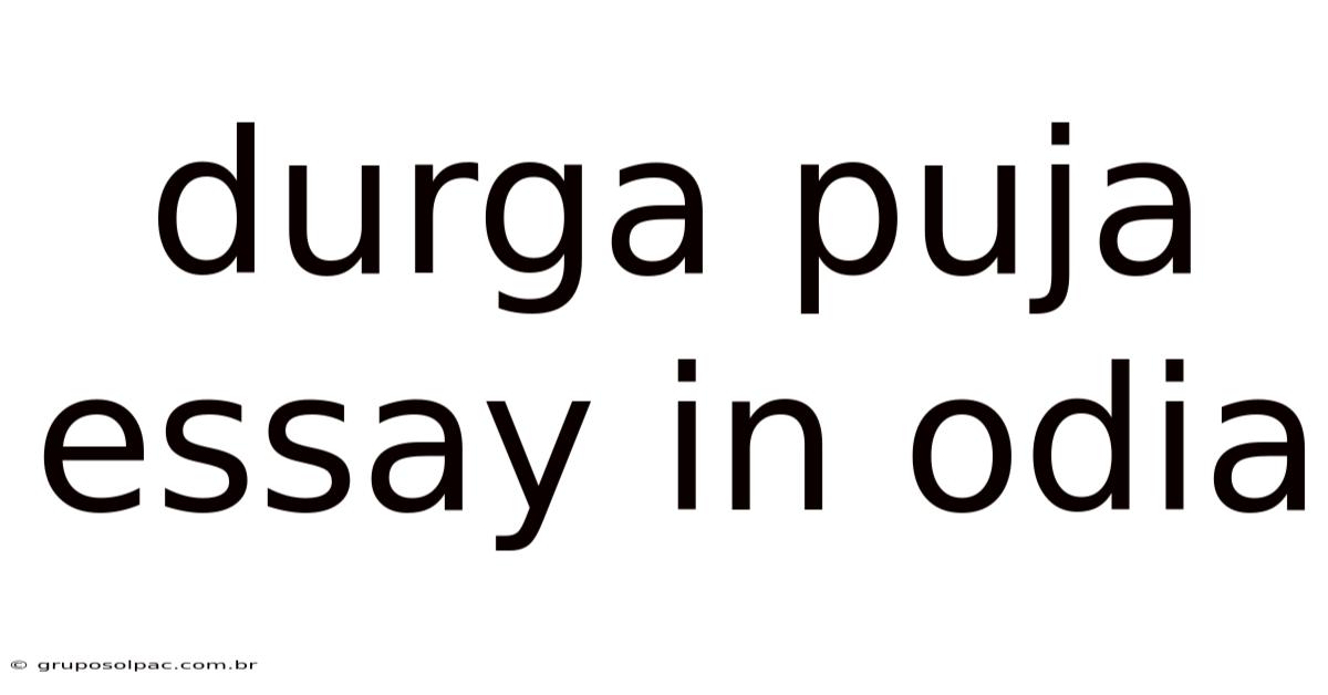 Durga Puja Essay In Odia