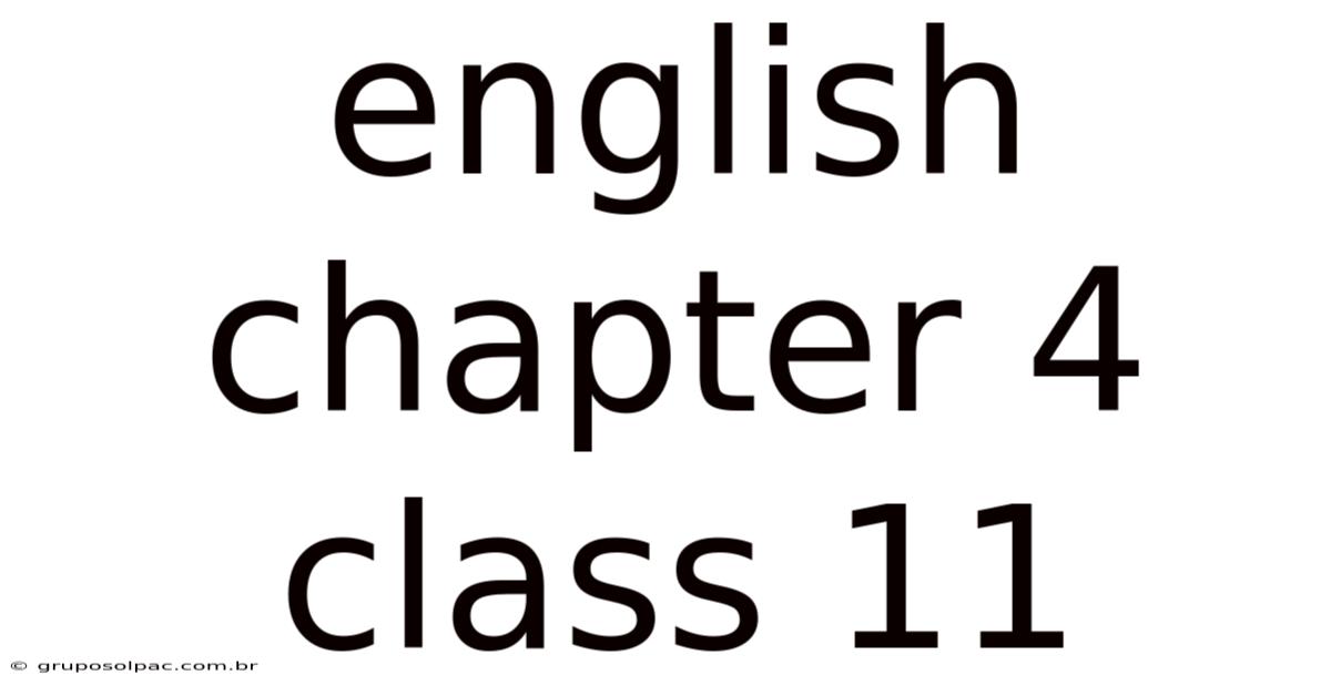 English Chapter 4 Class 11