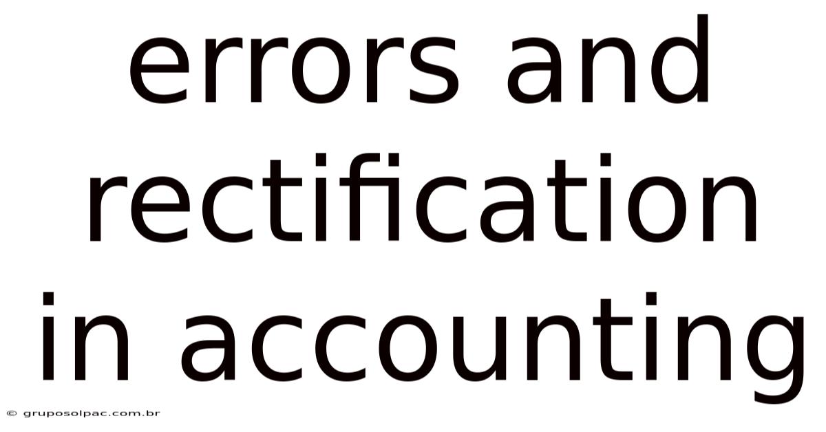 Errors And Rectification In Accounting