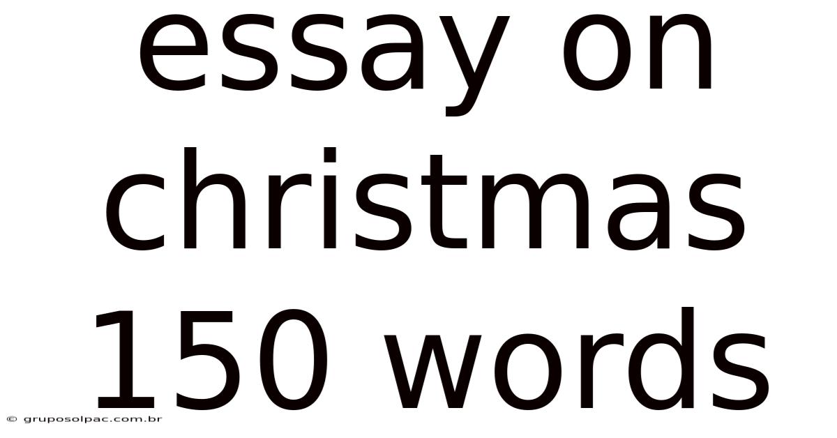 Essay On Christmas 150 Words