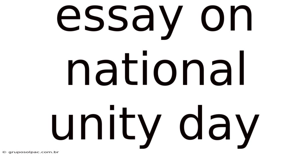 Essay On National Unity Day