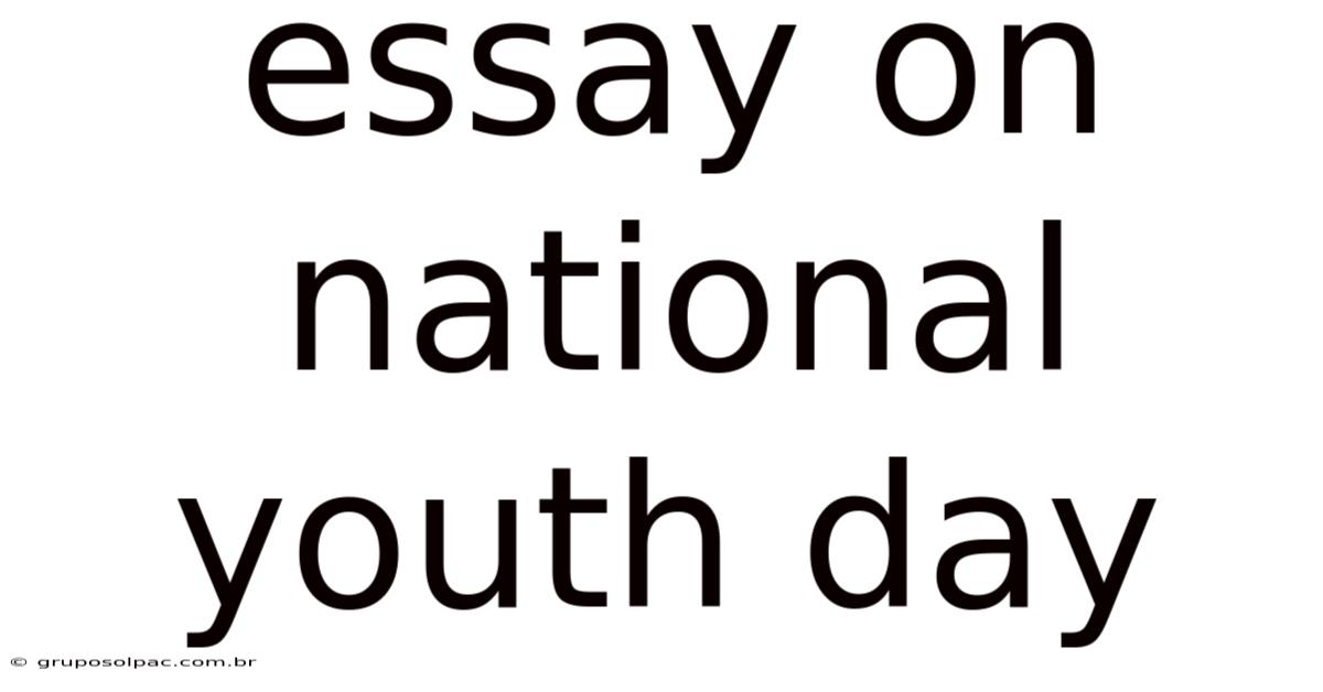 Essay On National Youth Day