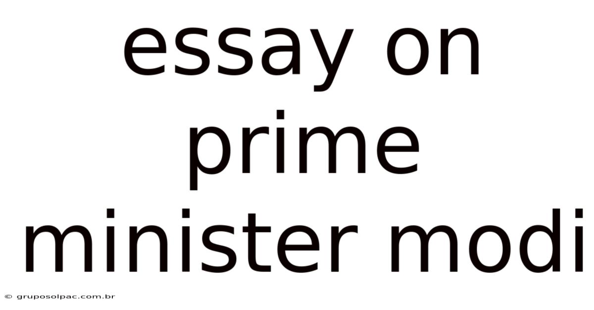 Essay On Prime Minister Modi