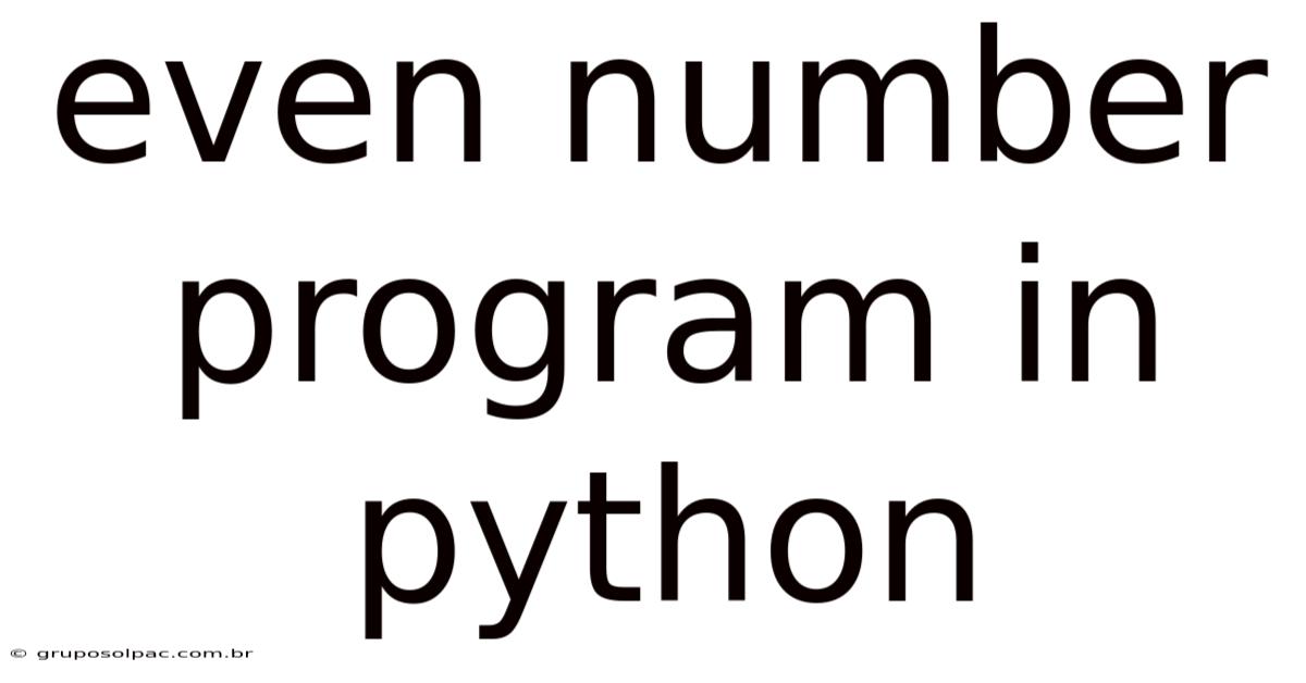Even Number Program In Python