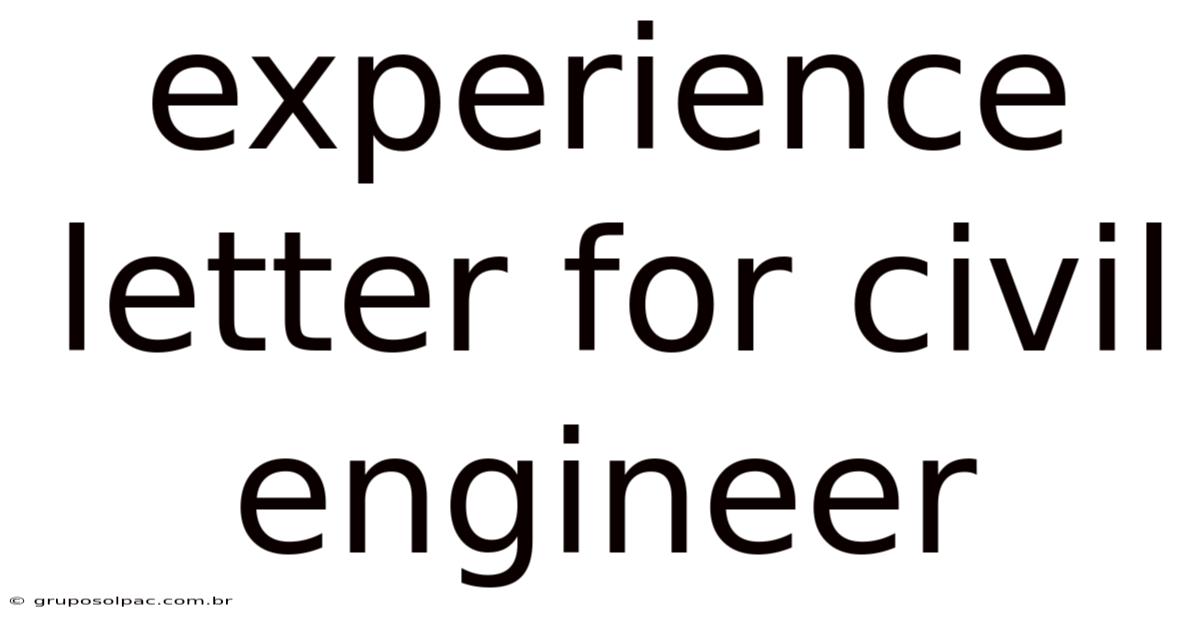 Experience Letter For Civil Engineer