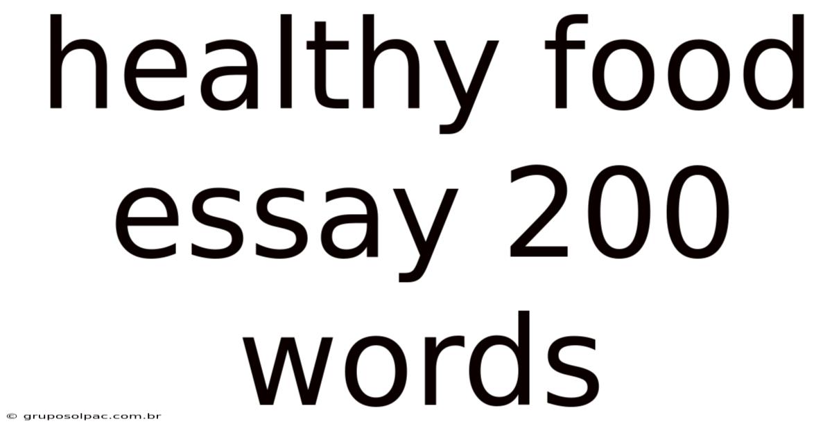 Healthy Food Essay 200 Words