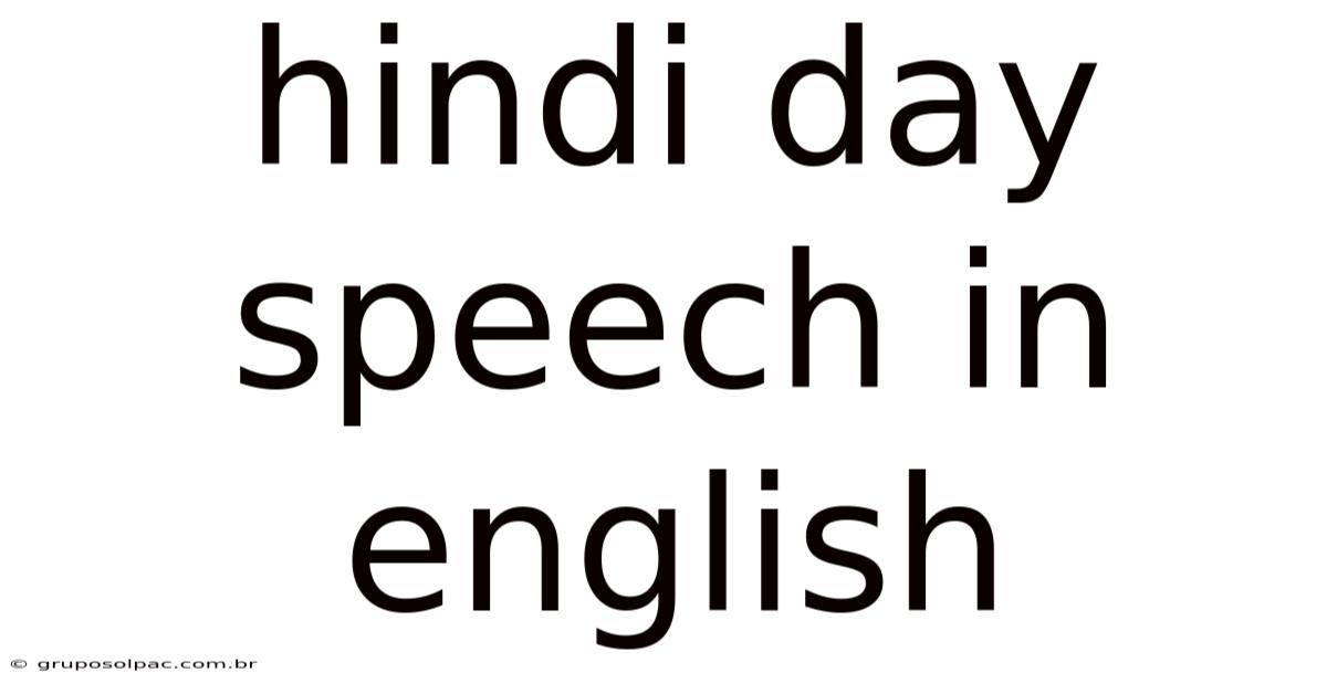 Hindi Day Speech In English
