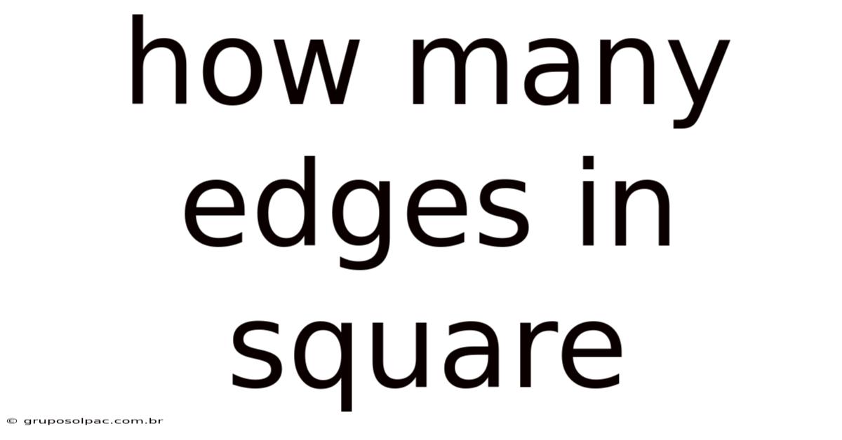 How Many Edges In Square