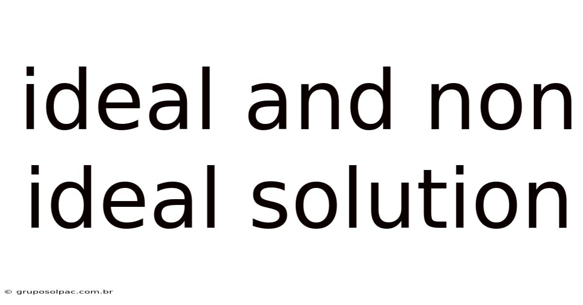 Ideal And Non Ideal Solution