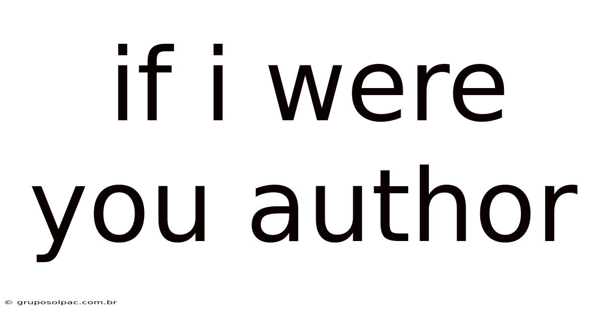 If I Were You Author