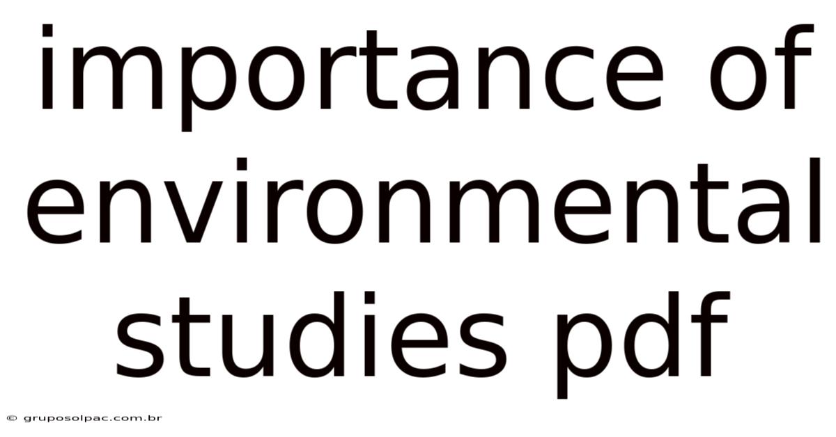 Importance Of Environmental Studies Pdf
