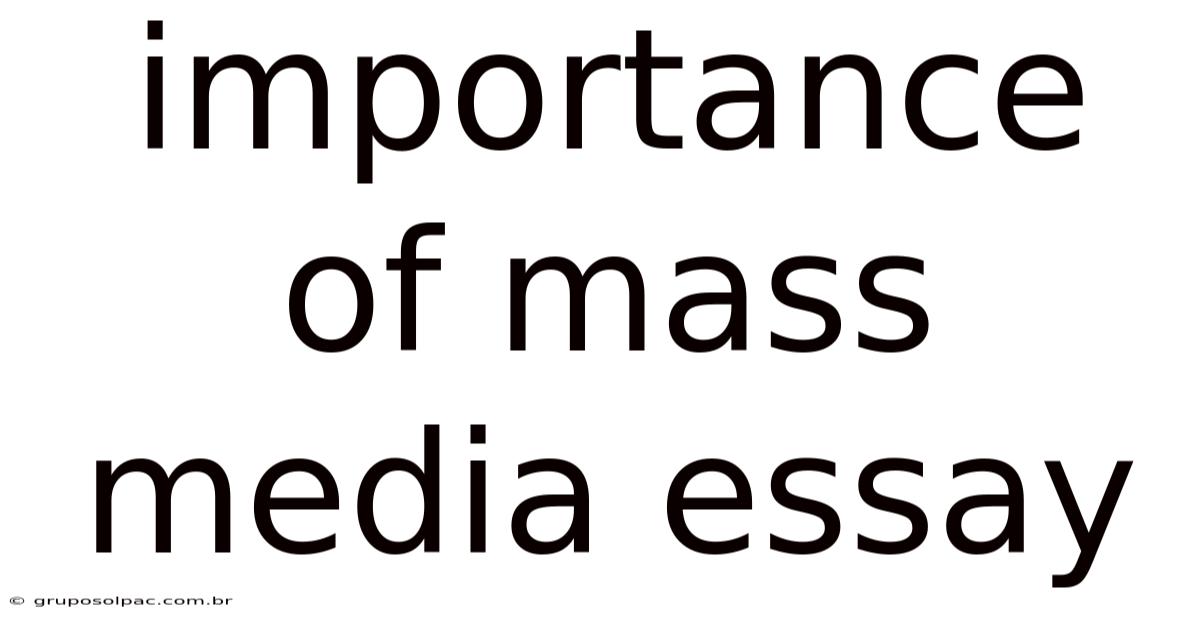 Importance Of Mass Media Essay