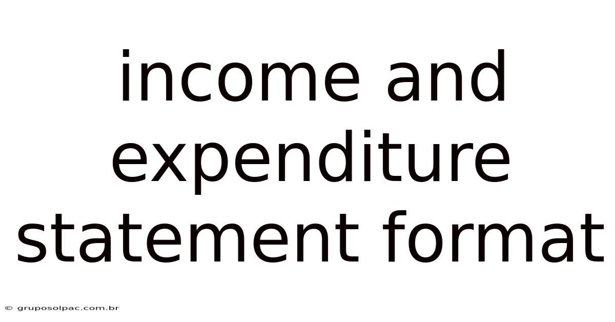 Income And Expenditure Statement Format