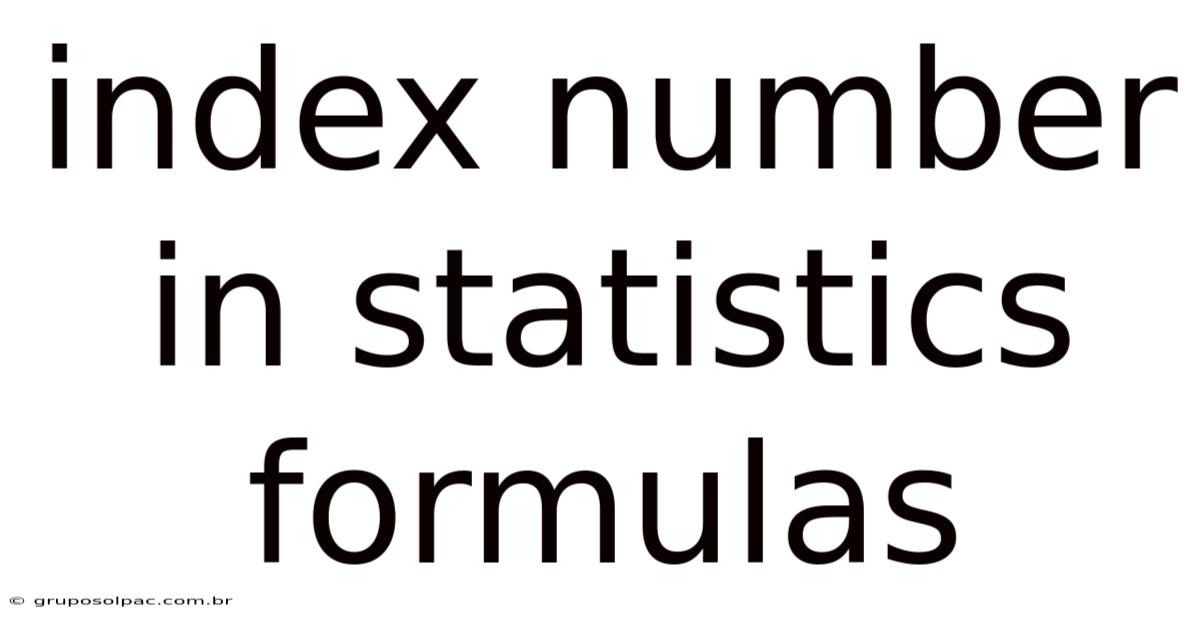 Index Number In Statistics Formulas