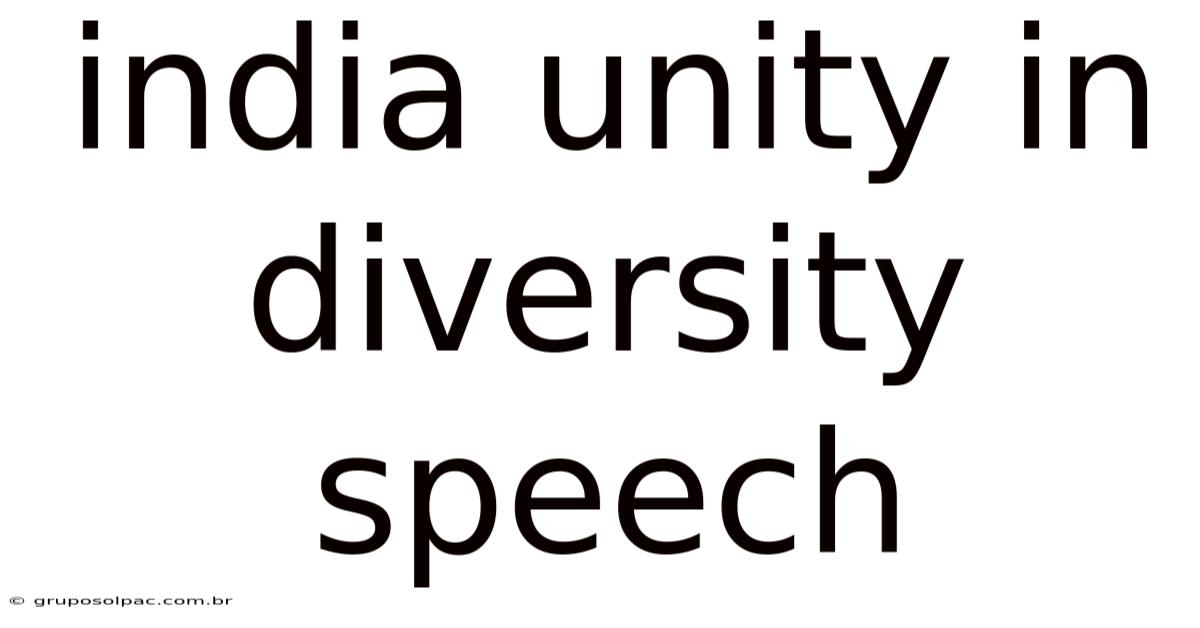 India Unity In Diversity Speech