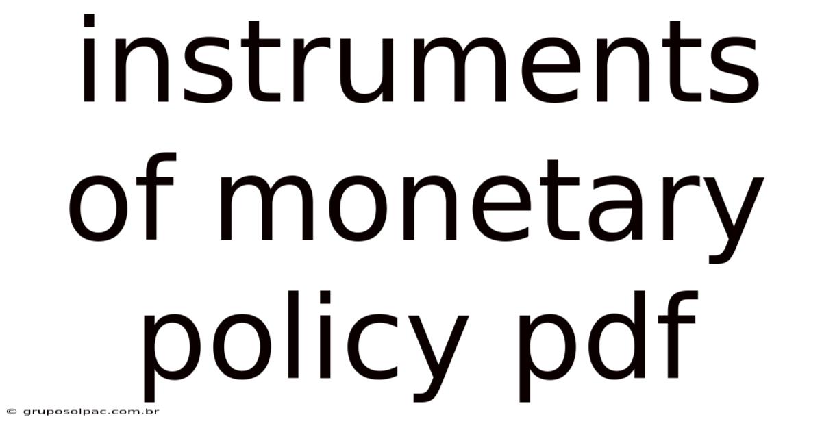 Instruments Of Monetary Policy Pdf